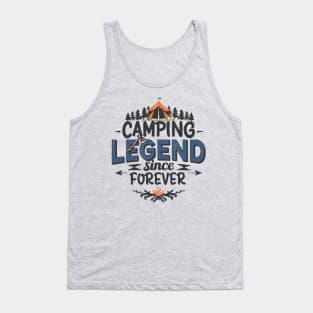 Camping Legend Since Forever Tank Top